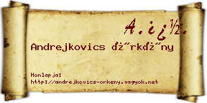 Andrejkovics Örkény névjegykártya
